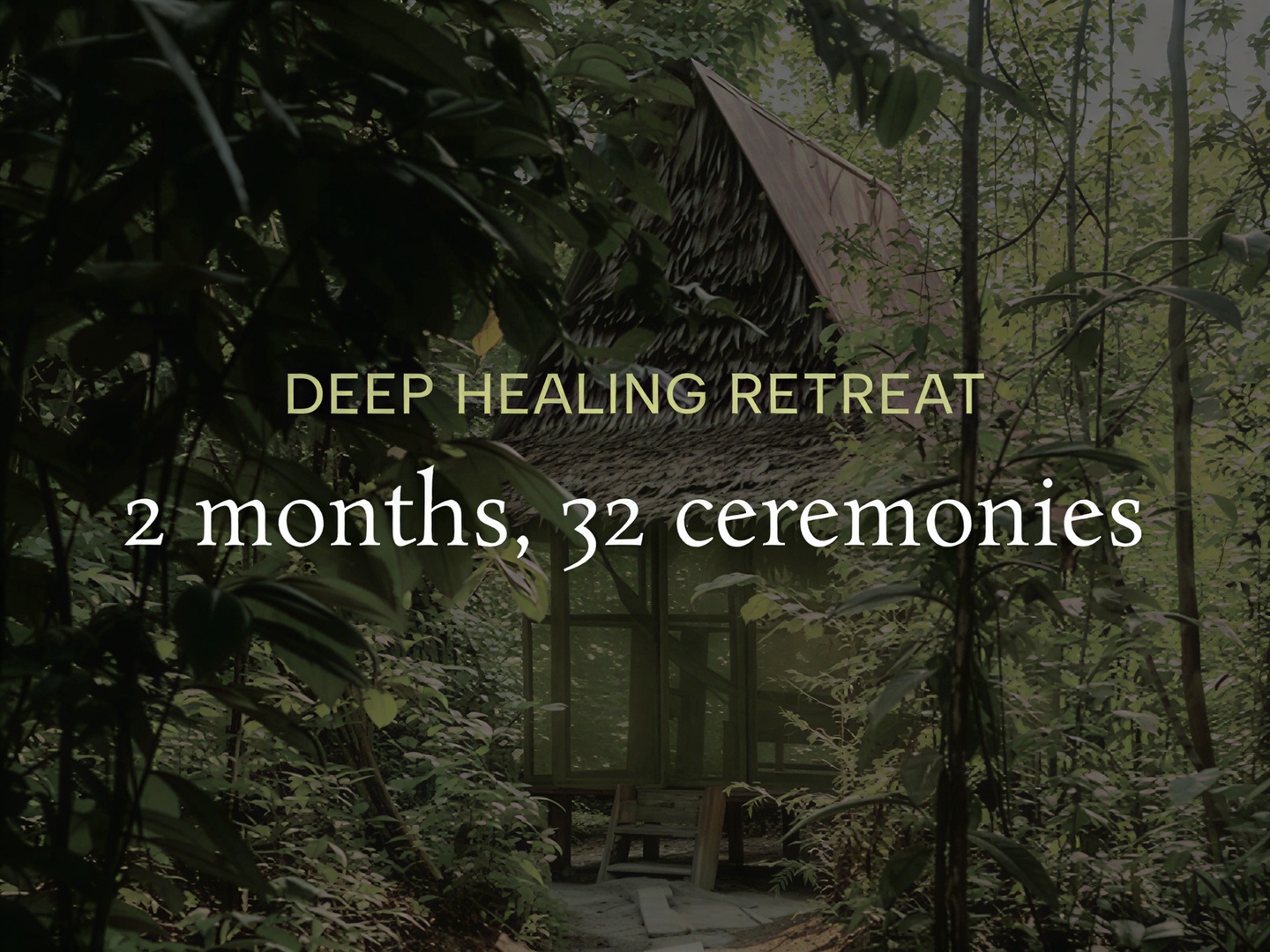 Deep Healing Ritiro (2 mesi)